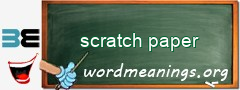 WordMeaning blackboard for scratch paper